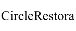 CIRCLERESTORA trademark