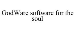 GODWARE SOFTWARE FOR THE SOUL trademark