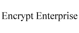 ENCRYPT ENTERPRISE trademark