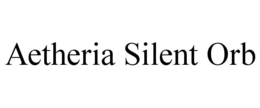 AETHERIA SILENT ORB trademark
