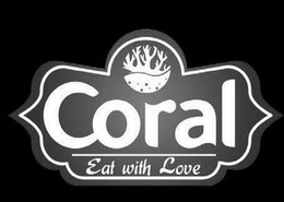 CORAL EAT WITH LOVE trademark