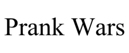 PRANK WARS trademark