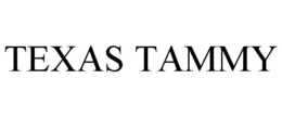 TEXAS TAMMY trademark