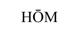 HŌM trademark