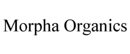 MORPHA ORGANICS trademark