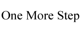 ONE MORE STEP trademark