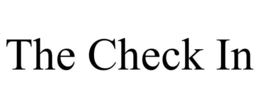THE CHECK IN trademark