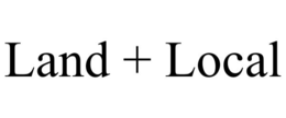 LAND + LOCAL trademark