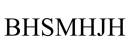 BHSMHJH trademark