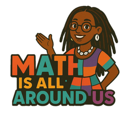 MATH IS ALL AROUND US trademark