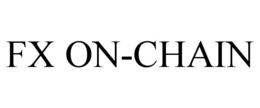 FX ON-CHAIN trademark