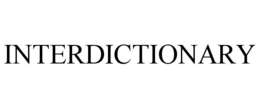 INTERDICTIONARY trademark