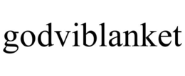GODVIBLANKET trademark