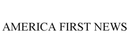 AMERICA FIRST NEWS trademark