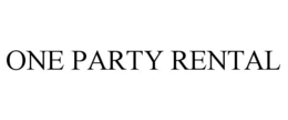 ONE PARTY RENTAL trademark