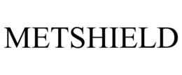METSHIELD trademark