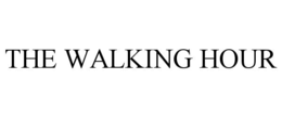 THE WALKING HOUR trademark