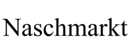 NASCHMARKT trademark