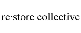 RE·STORE COLLECTIVE trademark