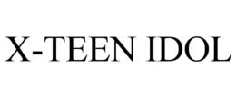 X-TEEN IDOL trademark