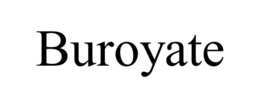 BUROYATE trademark