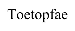 TOETOPFAE trademark