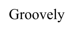 GROOVELY trademark