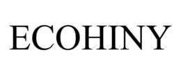 ECOHINY trademark
