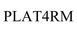 PLAT4RM trademark