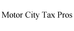 MOTOR CITY TAX PROS trademark
