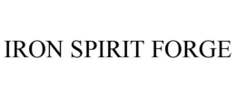 IRON SPIRIT FORGE trademark