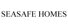 SEASAFE HOMES trademark