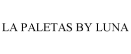 LA PALETAS BY LUNA trademark