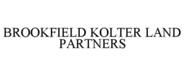 BROOKFIELD KOLTER LAND PARTNERS trademark