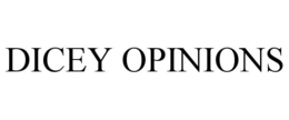 DICEY OPINIONS trademark