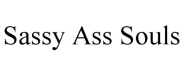 SASSY ASS SOULS trademark