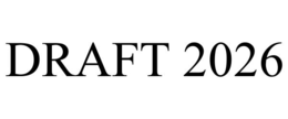 DRAFT 2026 trademark