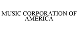 MUSIC CORPORATION OF AMERICA trademark