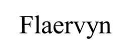 FLAERVYN trademark