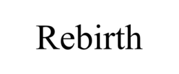 REBIRTH trademark