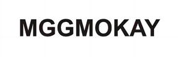MGGMOKAY trademark