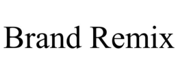 BRAND REMIX trademark