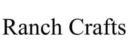 RANCH CRAFTS trademark