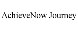 ACHIEVENOW JOURNEY trademark