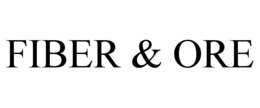 FIBER & ORE trademark