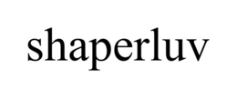SHAPERLUV trademark
