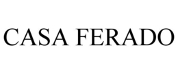 CASA FERADO trademark