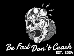 BE FAST DON'T CRASH EST. 2024 trademark