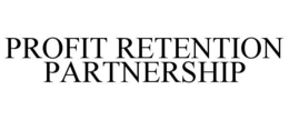 PROFIT RETENTION PARTNERSHIP trademark