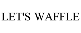 LET'S WAFFLE trademark